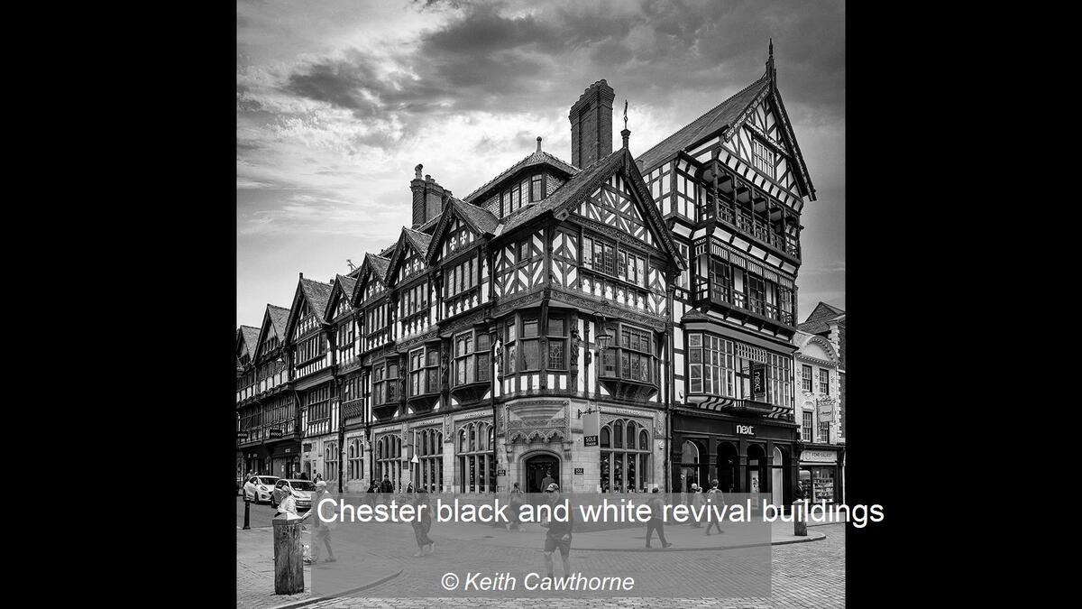 14_Chester black and white revival buildings_Keith Cawthorne